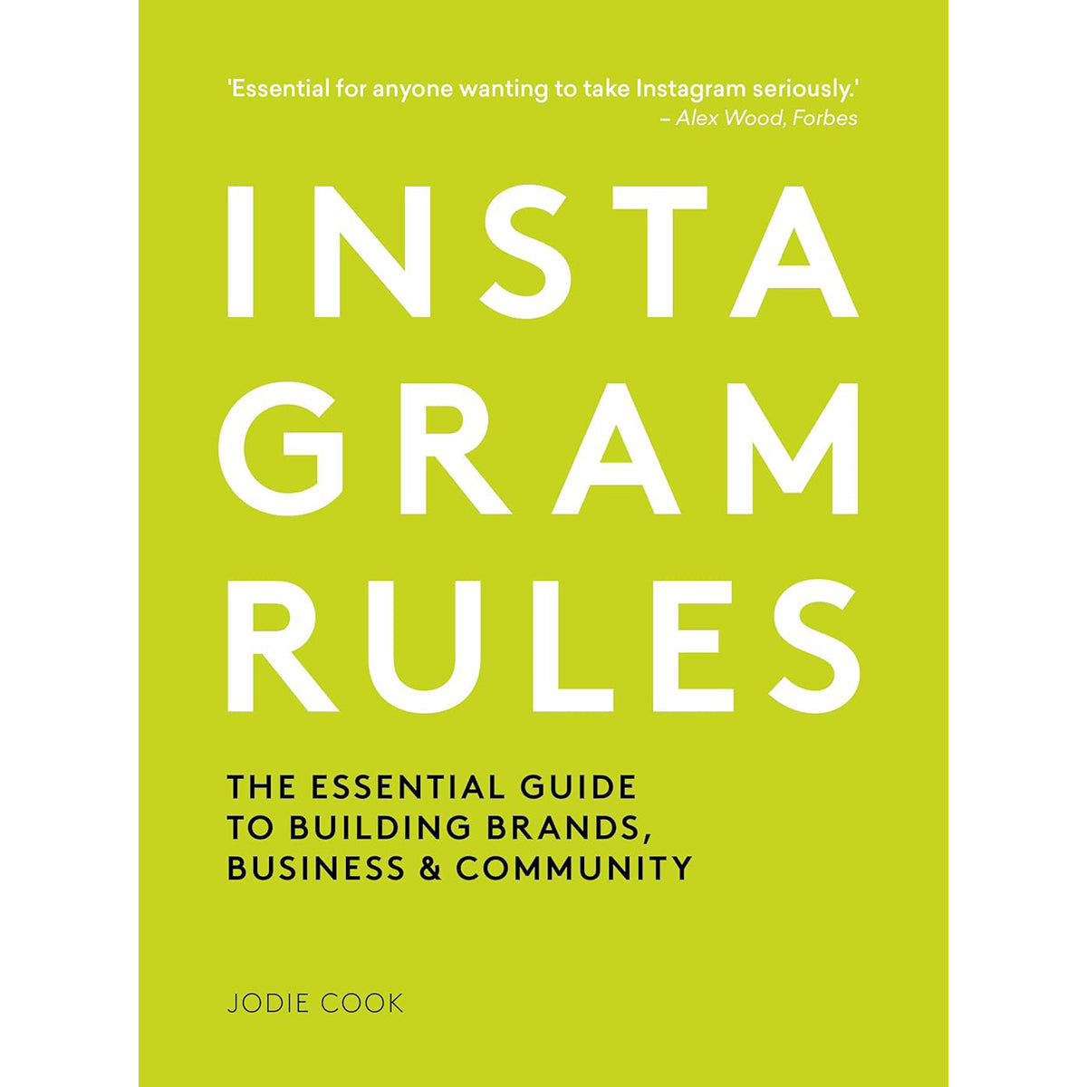 Instagram Rules: Build Your Brand Online