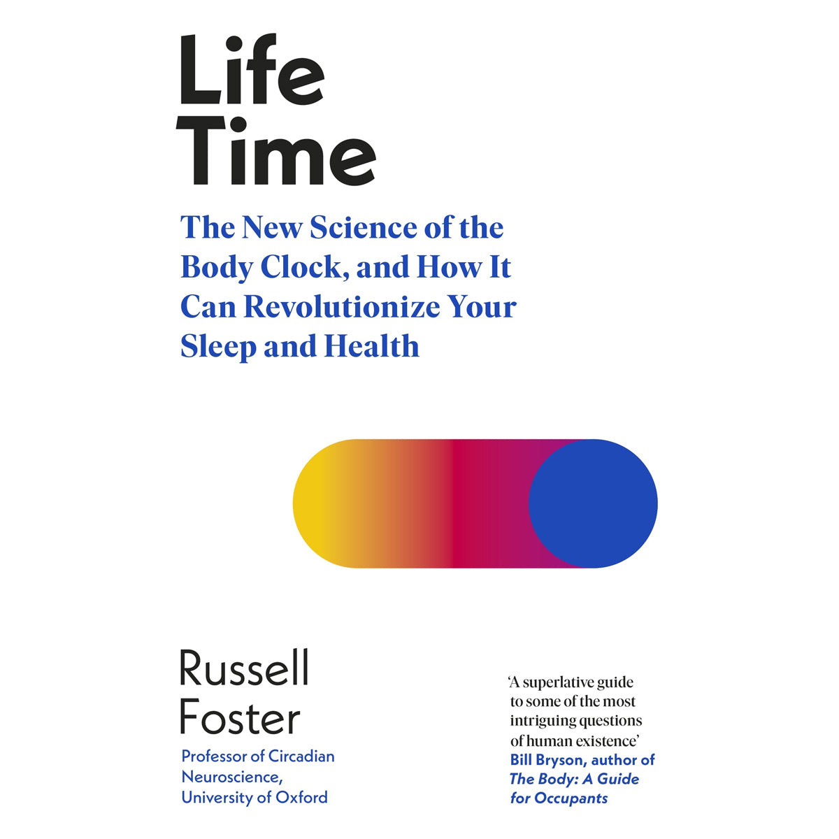 Life Time: The New Science of the Body Clock