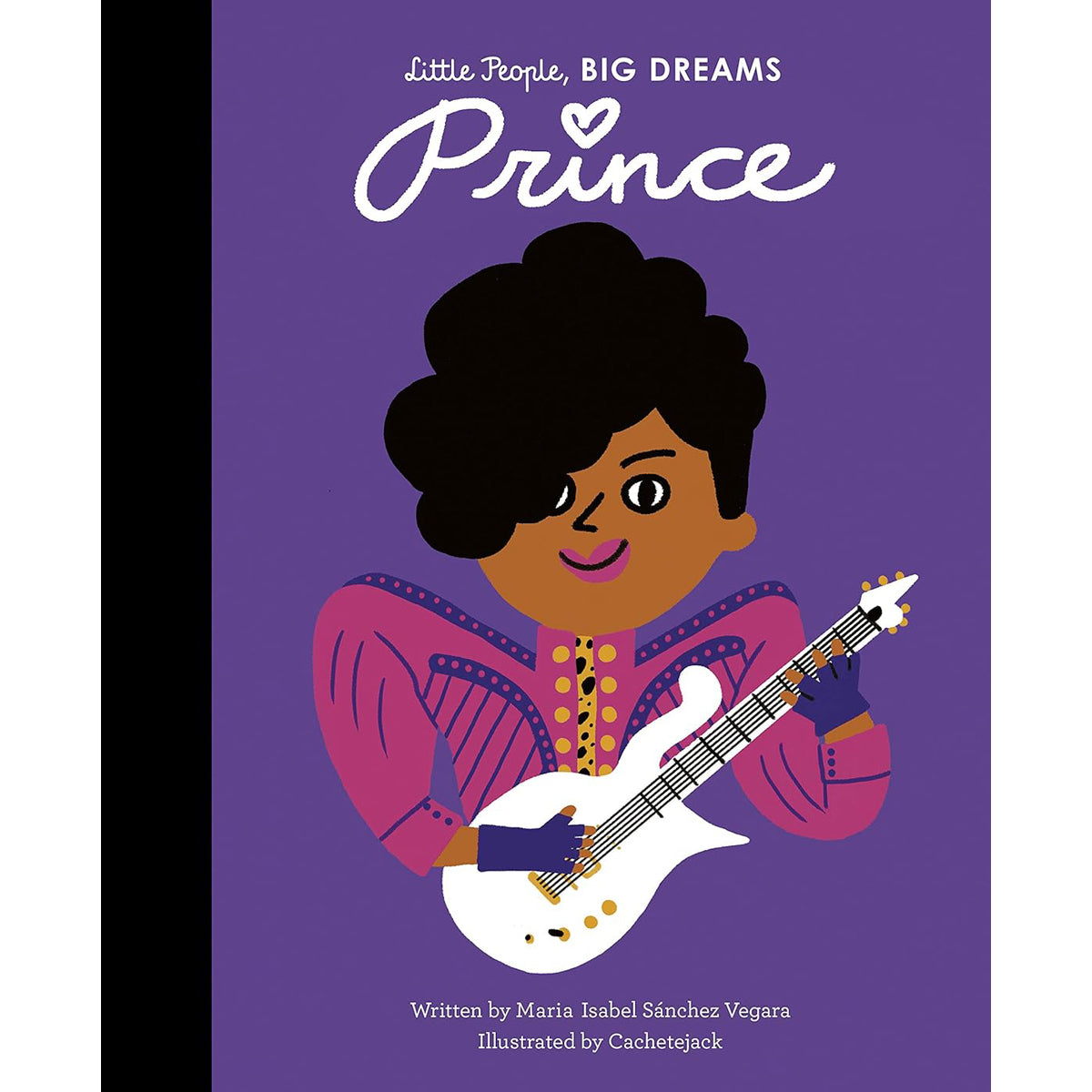 Prince (Little People, BIG DREAMS) 