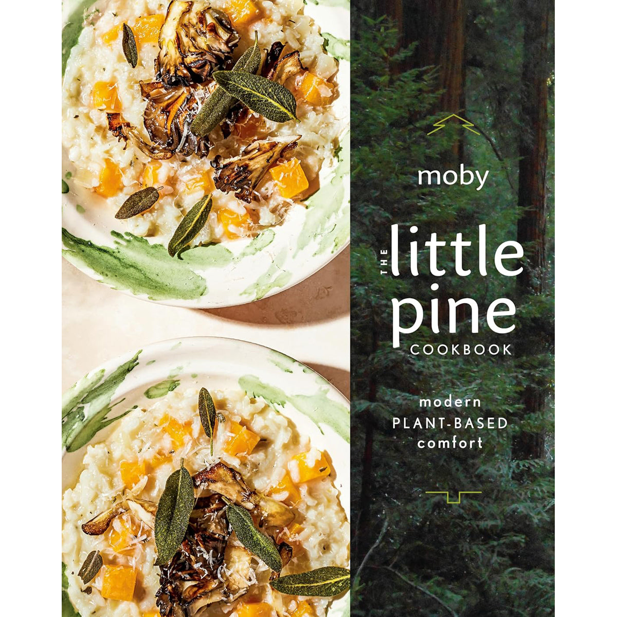 Little Pine Cookbook: Vegan Comfort Recipes