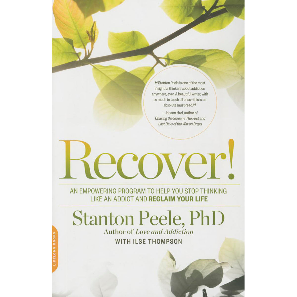 Recover!: Program to Stop Addictive Thinking