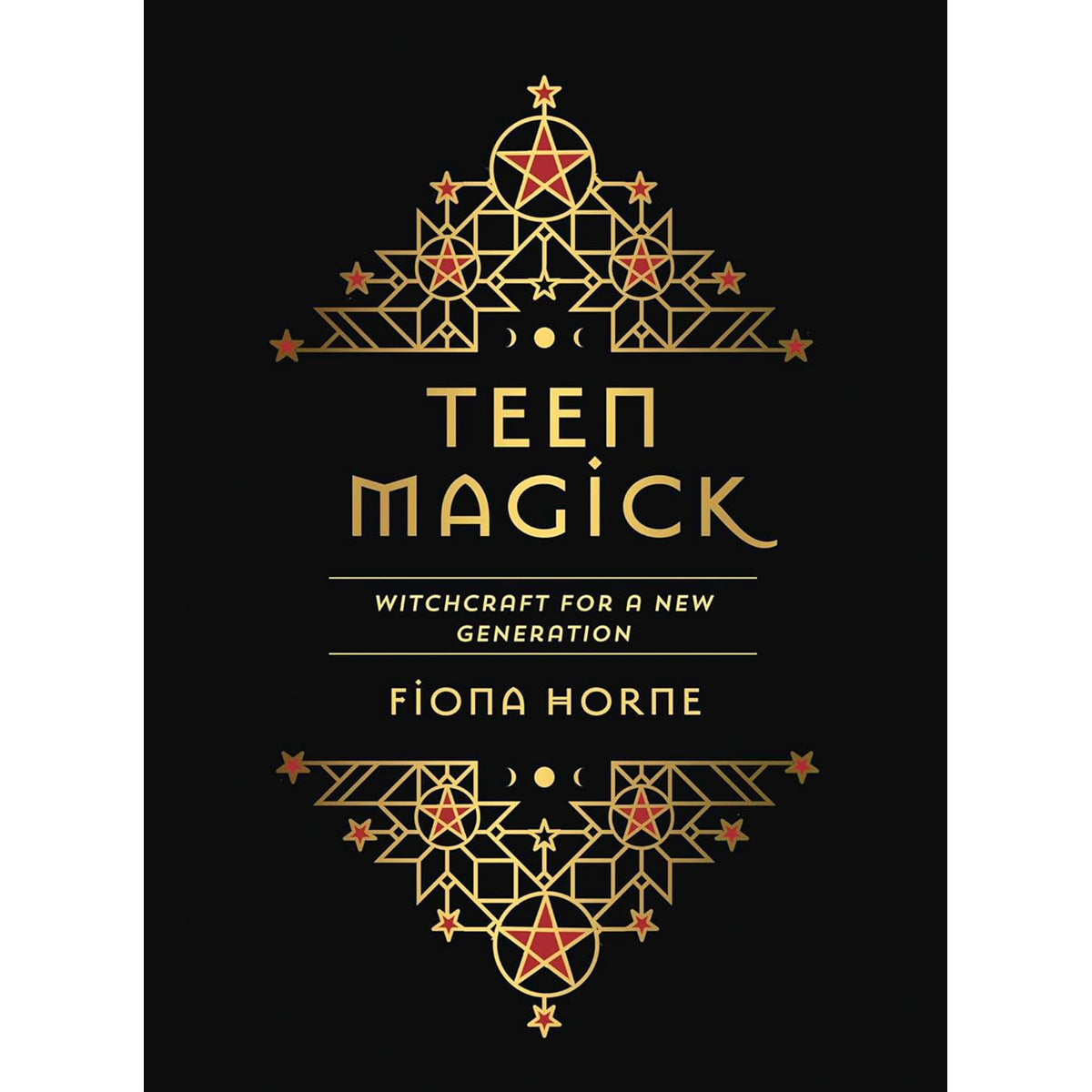 Teen Magick: Witchcraft for a New Generation