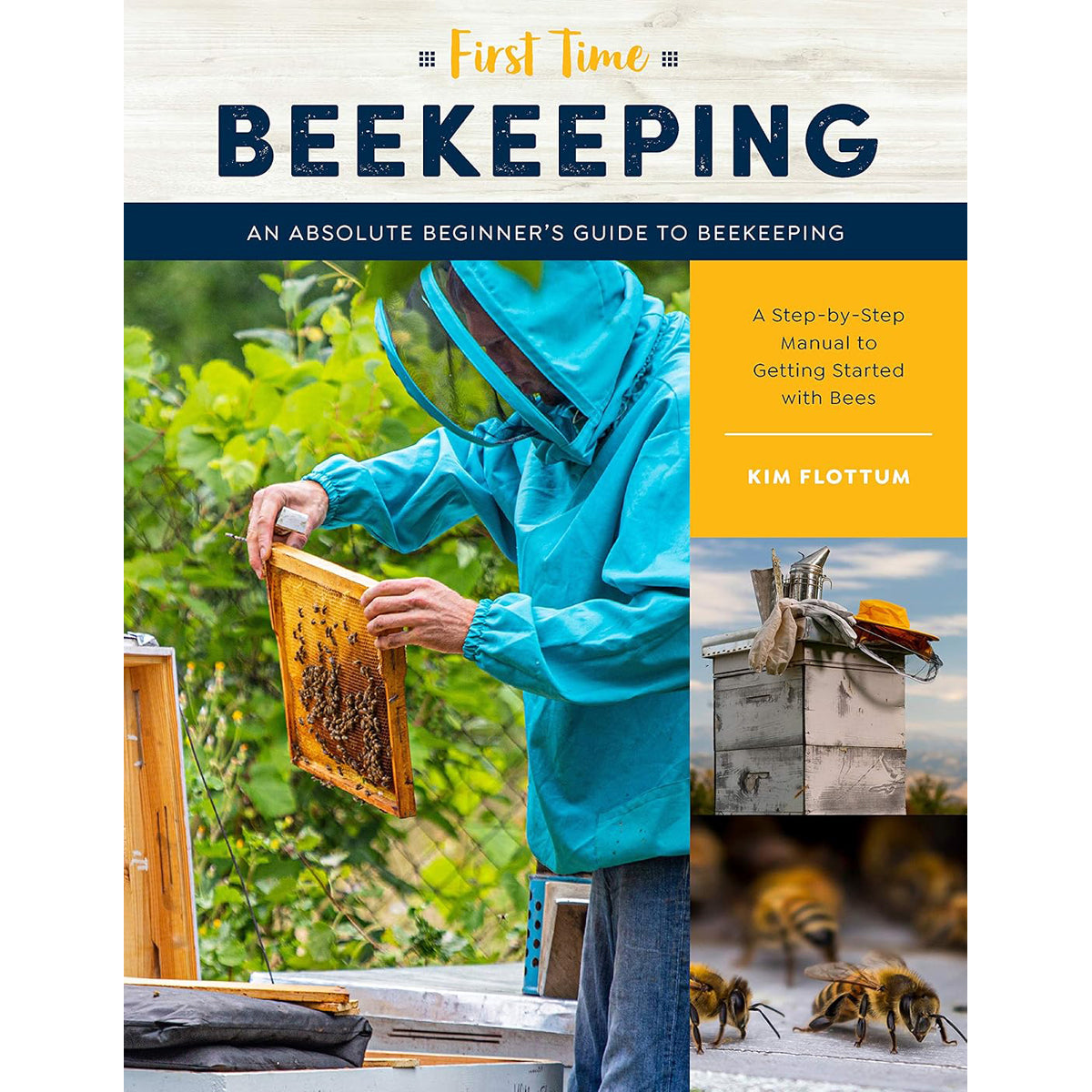 First Time Beekeeping Absolute Beginner's Step-by-Step Guide