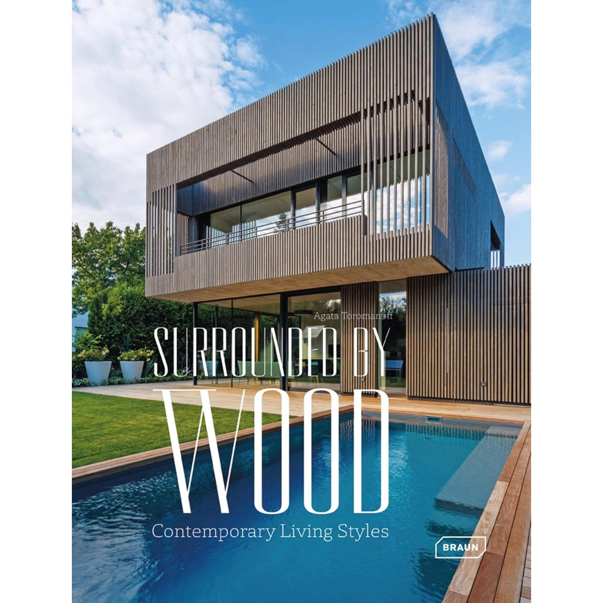 Surrounded by Wood: Contemporary Living Styles